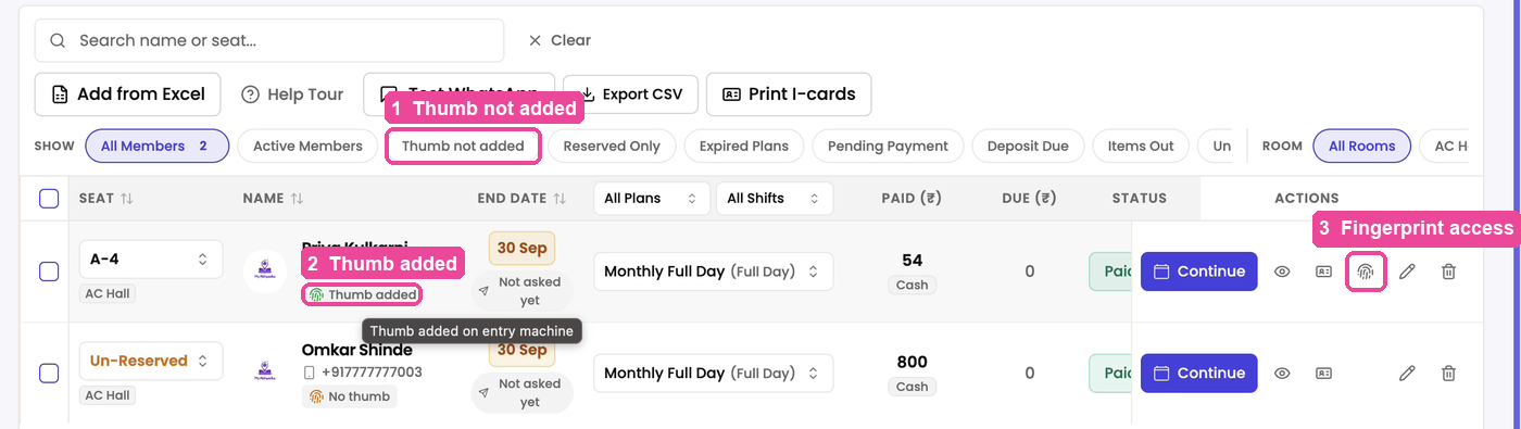 The member list: Thumb not added filter, Thumb added tag and the Fingerprint access button